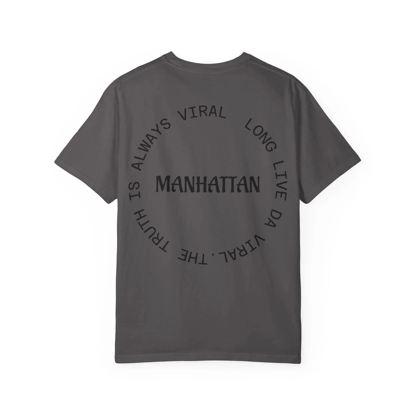 Truth is Viral Limited Edition T-Shirt - NYC Street Style - Manhattan Viral