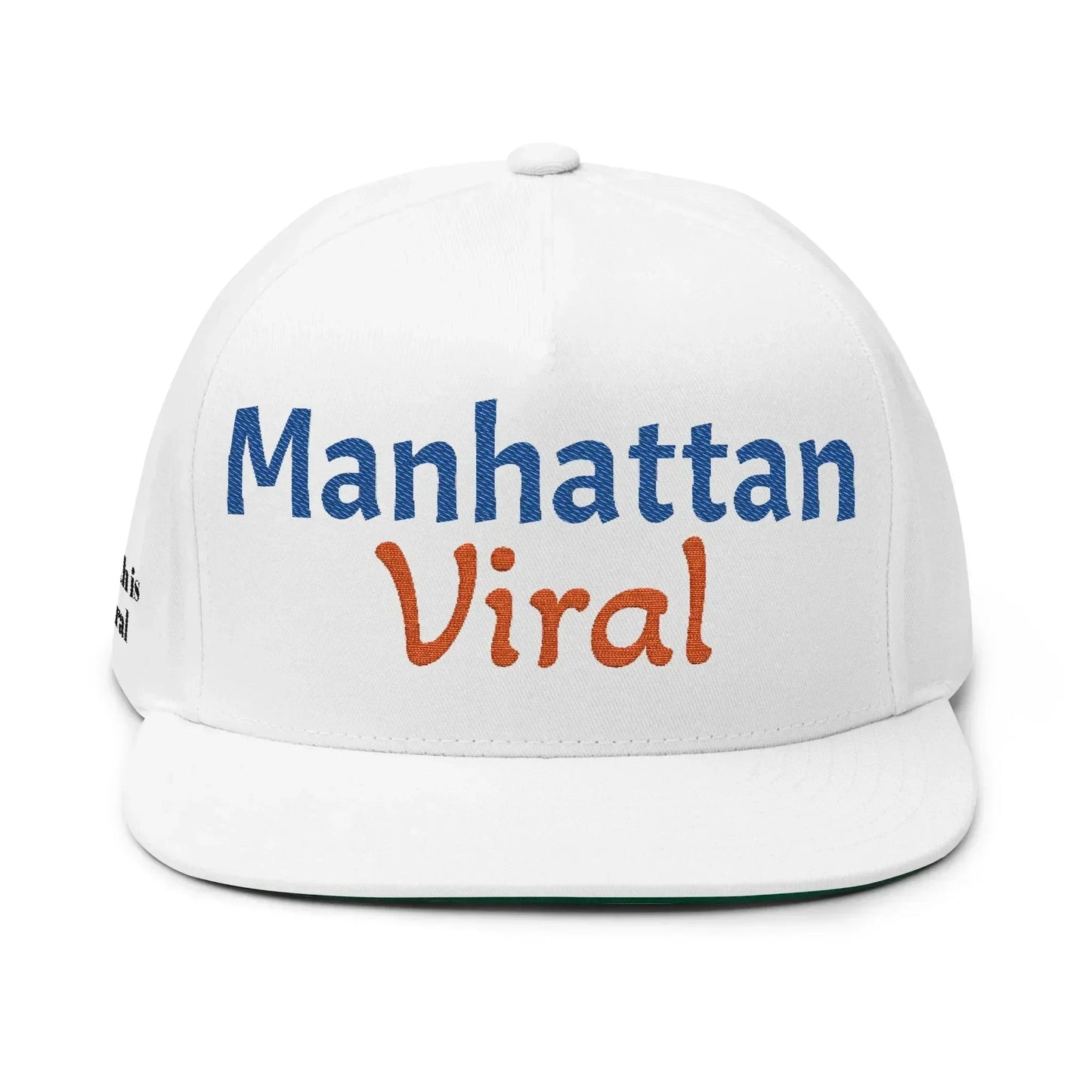 Uptown Hit Embroidered Flat Bill Cap, Trendy Hat, Gift for Him/Her, Summer Accessory, Customizable Cap - Manhattan Viral