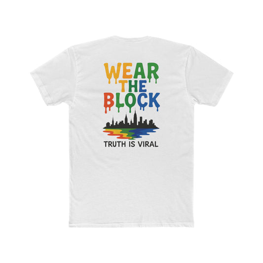 Downtown Cotton Crew Tee - Wear the Block, Truth is Viral | NYC Apparel, Graphic T-Shirt, Casual Wear, New Arrival