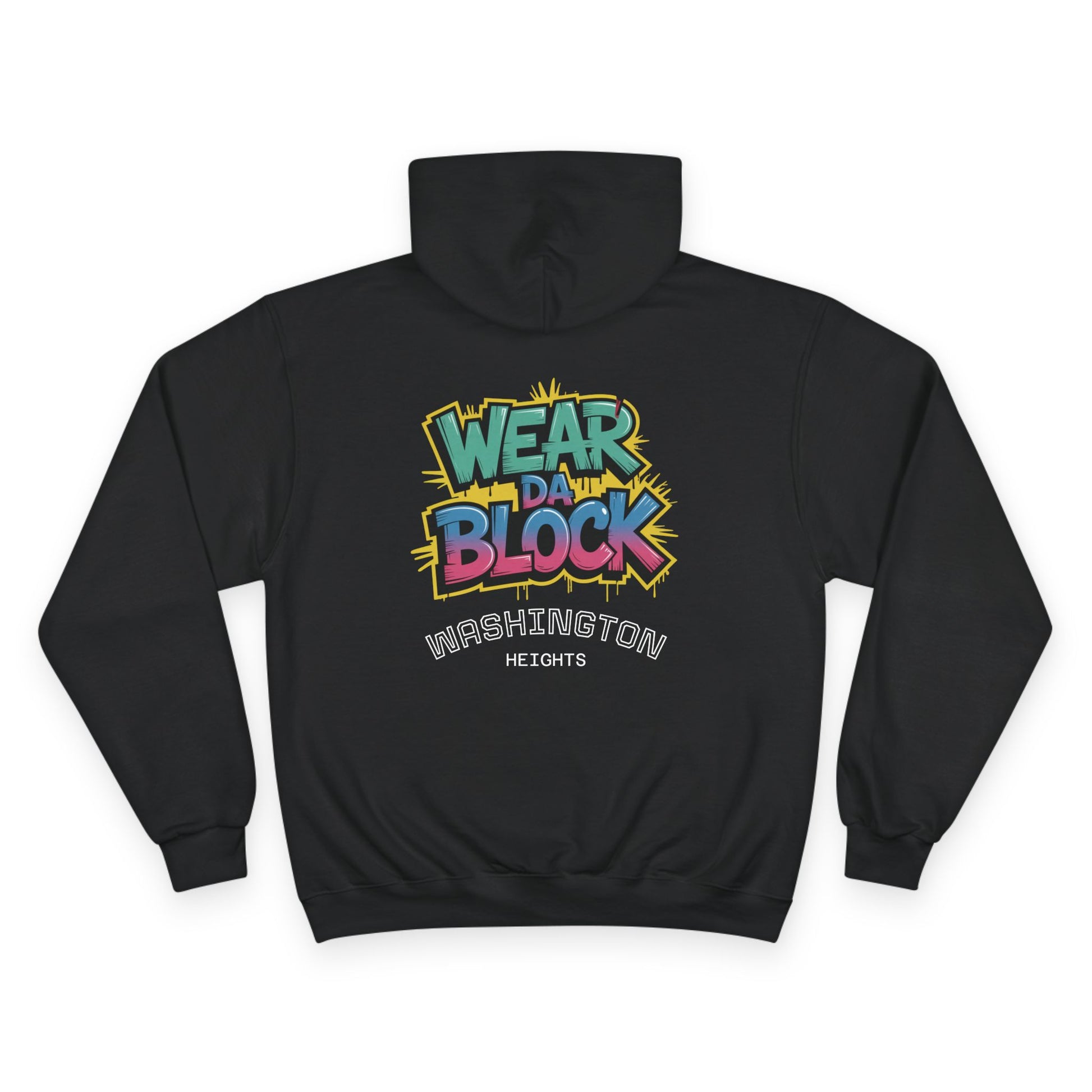 Washington Heights Champion Hoodie - Washington Heights Wear Da Block Champion Hoodie - Urban Streetwear, Comfortable Hoodie, Party Outfit, Gift for Trendsetters, Graphic Pullover - Manhattan Viral