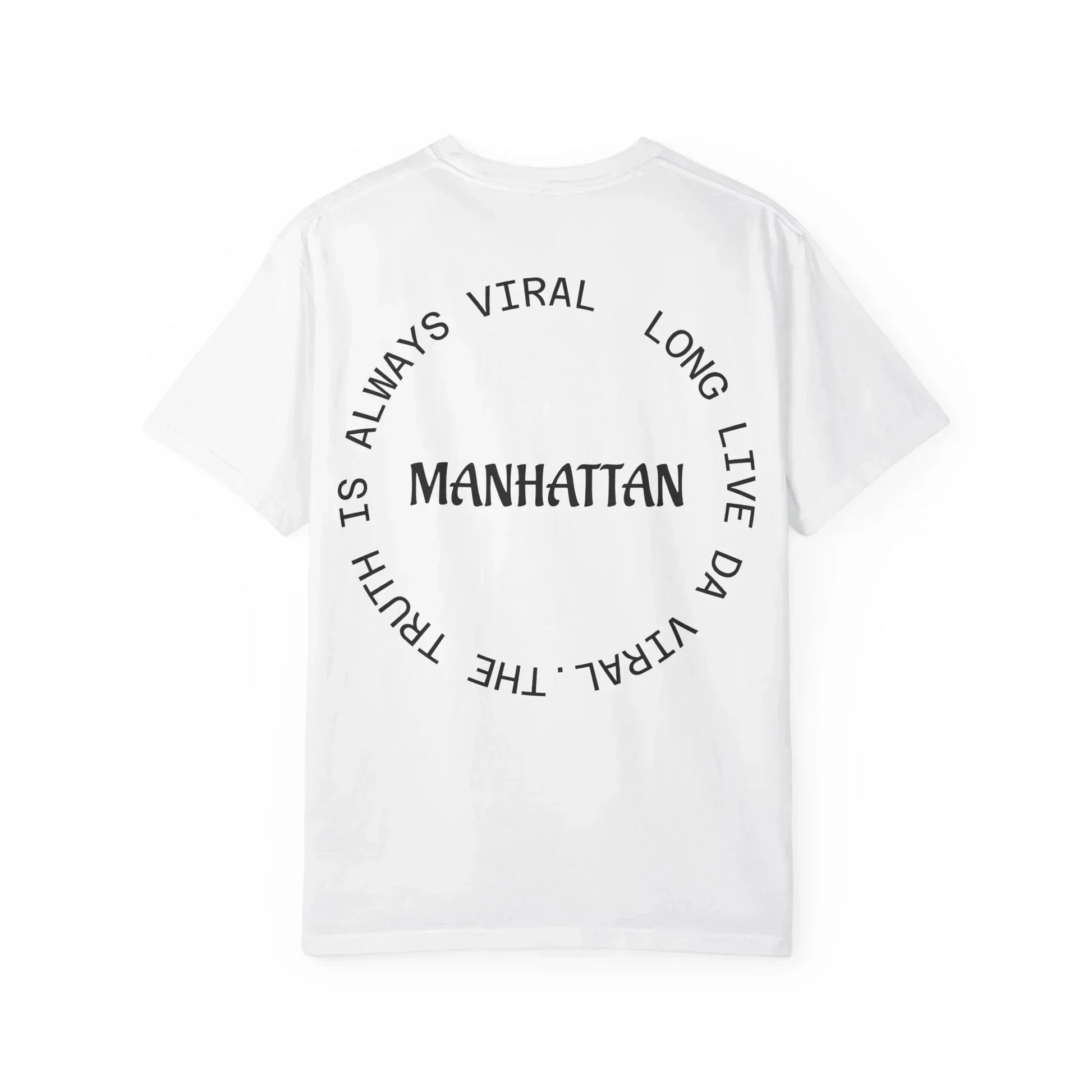 Truth is Viral Limited Edition T-Shirt - NYC Street Style - Manhattan Viral